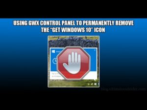 How to Disable GWX in Windows 7 and Windows 8